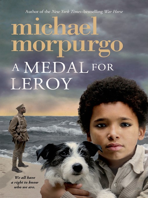 Title details for A Medal for Leroy by Michael Morpurgo - Wait list
